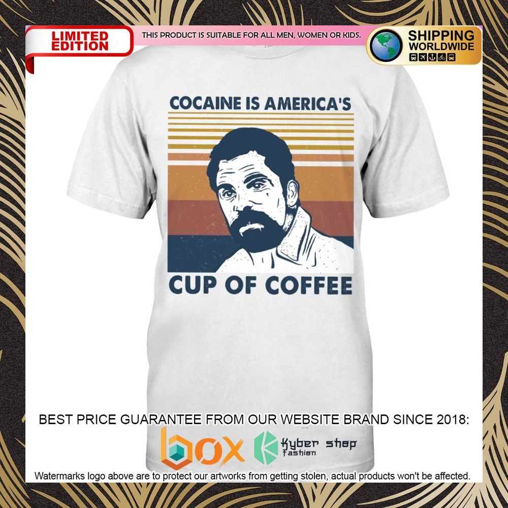 cocaine-is-americas-cup-of-coffee-shirt-hoodie-1-381